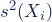 s^2(X_i)