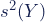 s^2(Y)